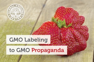 This unusual strawberry is a genetically modified food. Learn how our government went from GMO labeling to GMO propaganda in just 2 months.