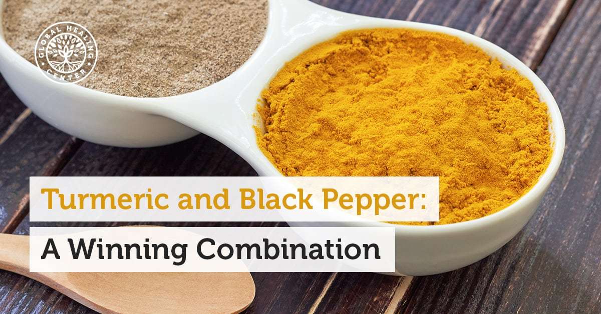 Turmeric and Black Pepper A Winning Combination