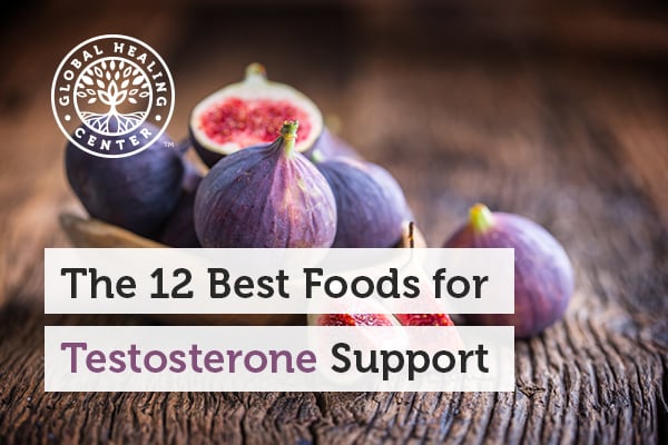 Fig is one of the best foods for testosterone support.