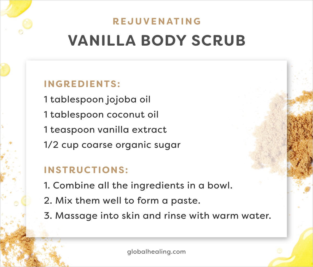 Try this rejuvenating vanilla body scrub that'll leave your skin feeling soft and moisturized.